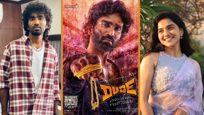 dude new tamil movie Pradeep Ranganathan Dude tamil movie diwali release