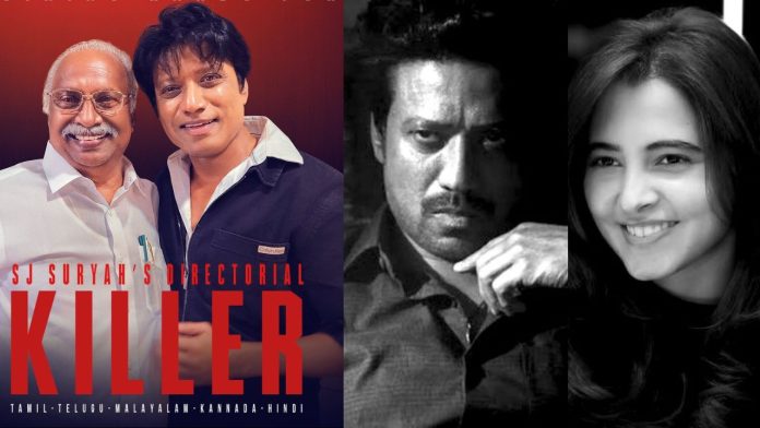 SJ Suryah, Killer movie, SJ Suryah direction, Preethi Asrani, Tamil cinema, Sree Gokulam Films, SJ Suryah, Killer movie, SJ Suryah direction, Preethi Asrani, Tamil cinema, Sree Gokulam Films,