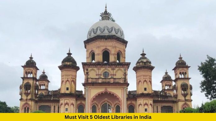 Must Visit 5 Oldest Libraries in India Must Visit 5 Oldest Libraries in India