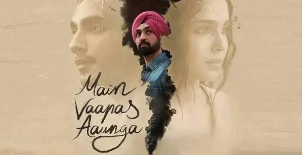 Main Vaapas Aaunga Heads To OTT After Its Surprise Box-Office Run: When And Where Will It Stream? Main Vaapas Aaunga starring Diljit Dosanjh streaming on Netflix from August 2026